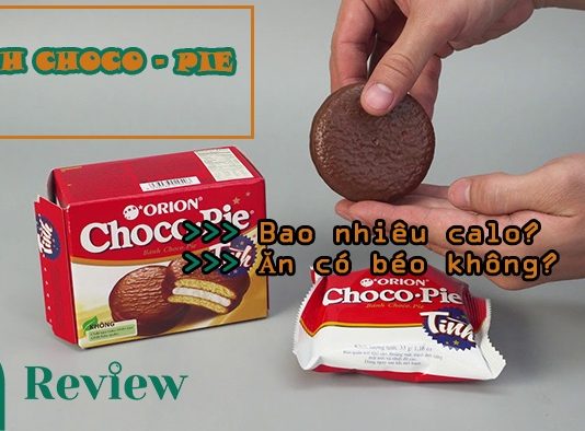 1 cái bánh chocopie bao nhiêu calo và ăn có béo không