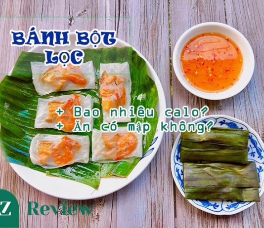 Bánh bột lọc bao nhiêu calo và liệu ăn bạn có mập không