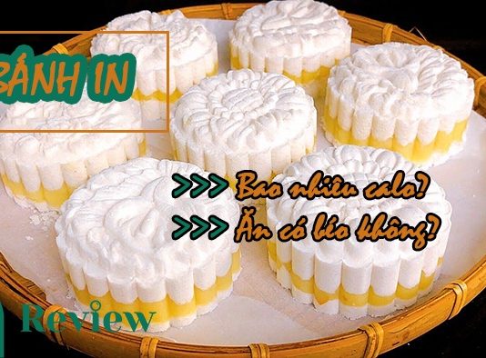 Bánh in bao nhiêu calo? Bạn ăn nhiều có béo không? Bánh in bao nhiêu calo và ăn có béo không