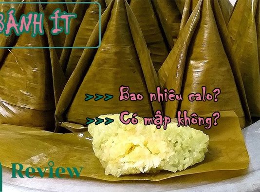Bánh ít bao nhiêu calo và ăn có mập không