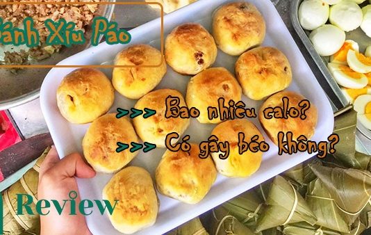 Bánh xíu páo bao nhiêu calo và ăn có béo không