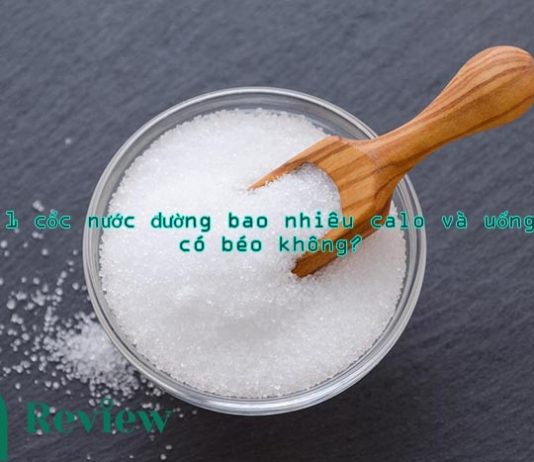 1 cốc nước đường bao nhiêu calo và uống có béo không? 1 cốc nước đường bao nhiêu calo và uống có béo không