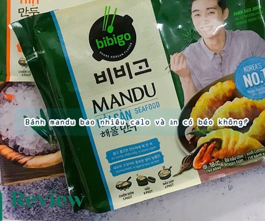 Bánh mandu bao nhiêu calo và ăn có béo không