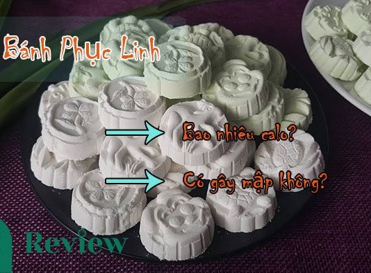 Bánh phục linh bao nhiêu calo và ăn có mập không