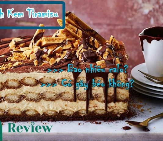 Bánh tiramisu bao nhiêu calo và ăn có béo không