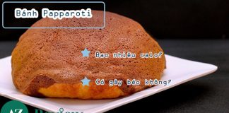 Một cái bánh papparoti bao nhiêu calo và ăn có béo không