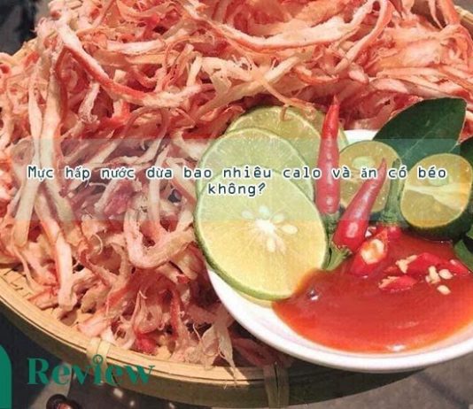 Mực hấp nước dừa bao nhiêu calo và ăn có béo không