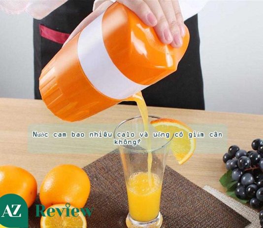 Nước cam bao nhiêu calo và uống có giảm cân không