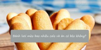 Bánh lưỡi mèo bao nhiêu calo và ăn có béo không