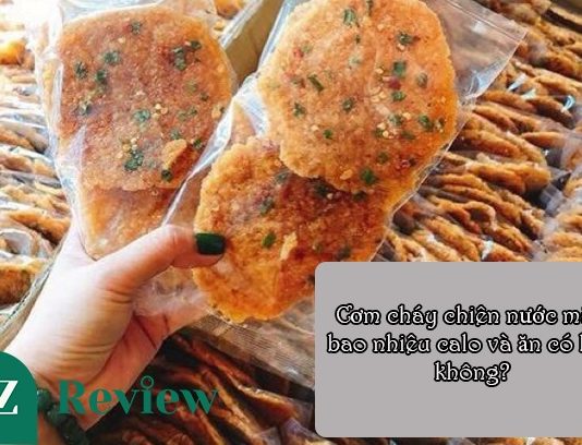 Cơm cháy chiên nước mắm bao nhiêu calo và ăn có béo không