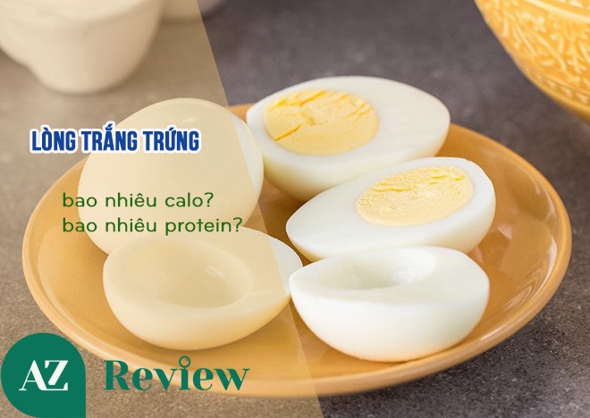 Lòng trắng trứng bao nhiêu calo - protein và ăn có mập không