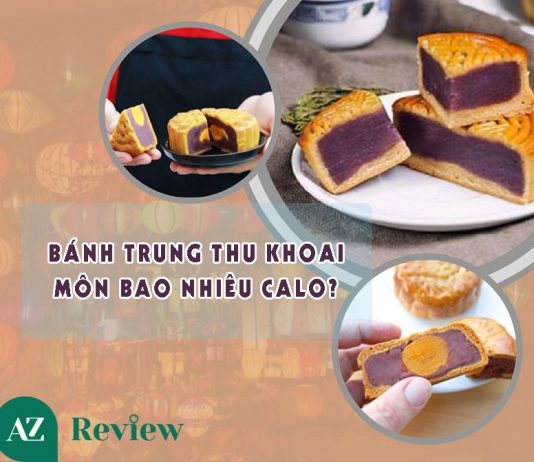Bánh trung thu khoai môn bao nhiêu calo? Bánh trung thu khoai môn bao nhiêu calo
