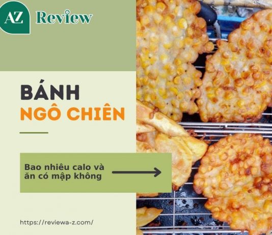 Bánh ngô chiên bao nhiêu calo và ăn có mập không