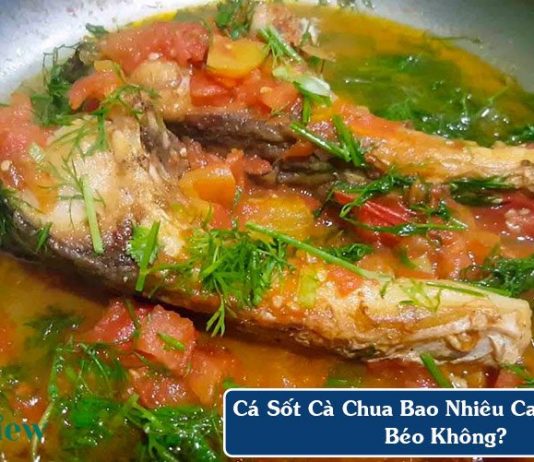 Cá sốt cà chua bao nhiêu calo và ăn có béo không